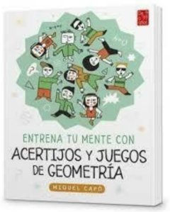 Acertijos y Juegos de Geometría Miguel Capo - Libro Nuevo