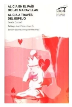 Alicia en el país de las maravillas - Lewis Carroll Libro Nuevo