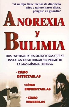 Anorexia y Bulimia - Libro Nuevo