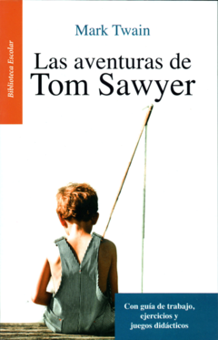 Las aventuras de Tom Sawyer Mark Twain Biblioteca Escolar - Libro Nuevo