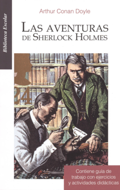 Las aventuras de Sherlock Holmes Arthur Conan Doyle Biblioteca Escolar - Libro Nuevo