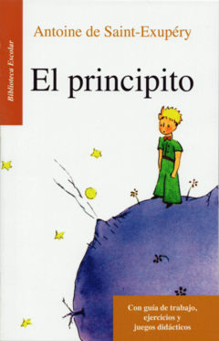 El principito Antoine de Saint-Exupéry Biblioteca Escolar Infantil - Libro Nuevo