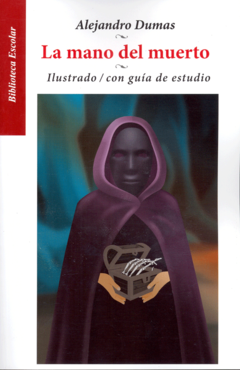 La mano del muerto Alejandro Dumas Biblioteca Escolar Libro Nuevo