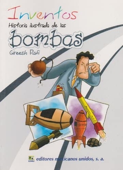 Historia Ilustrada de las Bombas Gireesh Rafi - Libro Nuevo Infantil