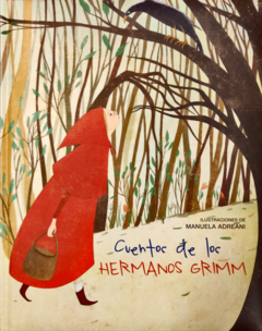 Cuentos de los Hermanos Grimm Cuentos ilustrados por Manuela Adreani Pasta Dura Libro Nuevo