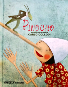 Pinocho Carlo Collodi Cuentos ilustrados por Manuela Adreani Pasta Dura Libro Nuevo