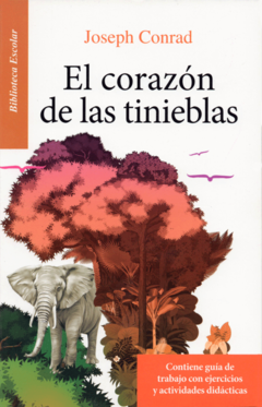 El corazón de las tinieblas Joseph Conrad Biblioteca Escolar Infantil - Libro Nuevo