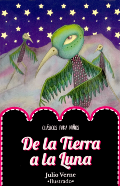 De la Tierra a la Luna Julio Verne Clásicos para Niños Ilustrado Libro Nuevo