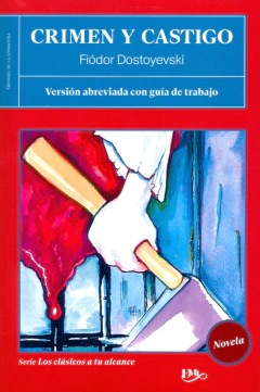 Crimen y castigo Fiódor Dostoievski Versión Escolar Abreviada - Libro Nuevo