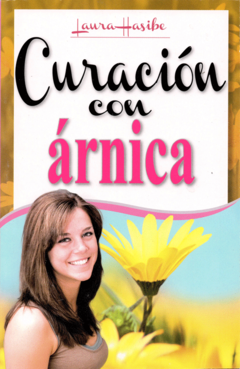 Curación con árnica Laura Hasibe - Libro Nuevo