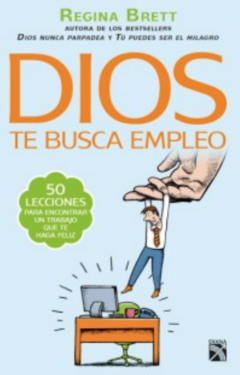 Dios Te Busca Empleo - Regina Brett Libro Nuevo