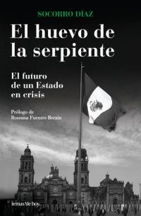 El huevo de la serpiente Socorro Díaz - Libro Nuevo