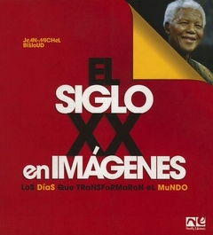 El Siglo XX en Imágenes Jean Michel Billioud - Libro Nuevo