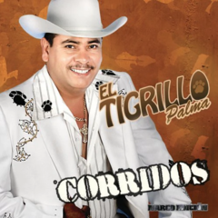 El Tigrillo Palma Corridos CD Nuevo