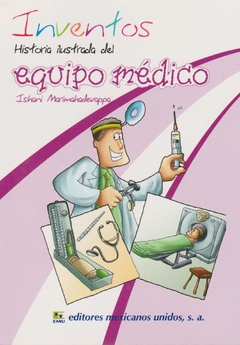 Historia Ilustrada del Equipo Médico Ishani Marimahadevappa - Libro Nuevo Infantil