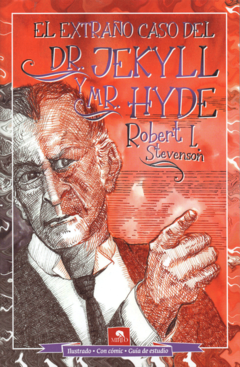 El extraño caso del Dr. Jekyll y Mr. Hyde Robert Louis Stevenson Biblioteca Escolar Mirlo Ilustrado