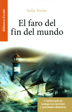 El faro del fin del mundo Julio Verne Biblioteca Escolar Infantil - Libro Nuevo