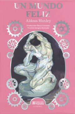 Un Mundo Feliz Aldous Huxley Colección Fractales Juvenil Pasta Dura