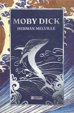 El Conde De Montecristo Dumas y Moby Dick Melville Fractales Pasta Dura en internet