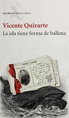 La Isla tiene forma de ballena Vicente Quirarte - Libro Nuevo