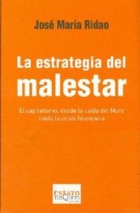 La estrategia del malestar José María Ridao - Libro Nuevo