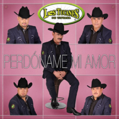 Los Tucanes de Tijuana Perdóname Mi Amor Cd Nuevo