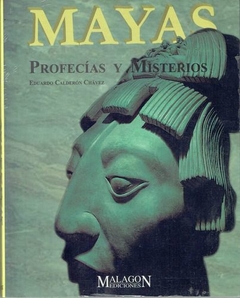 Mayas Profecías y Misterios Eduardo Calderón Chávez - Libro Nuevo