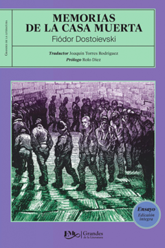 Memorias de la casa muerta Fiódor Dostoievski - Libro Nuevo