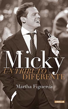 Micky Un Tributo Diferente Martha Figueroa - Libro Nuevo