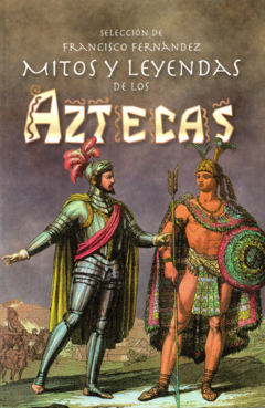 Mitos y Leyendas de los Aztecas - Libro Nuevo