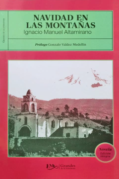 Navidad en las montañas Ignacio Manuel Altamirano - Libro Nuevo