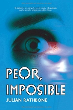 Peor Imposible Julian Rathbone - Libro Nuevo