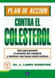 Plan de acción contra el colesterol Dr J Larry Durstine - Libro Nuevo