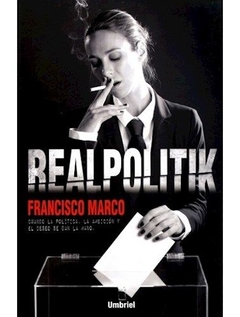 Realpolitik Francisco Marco - Libro Nuevo