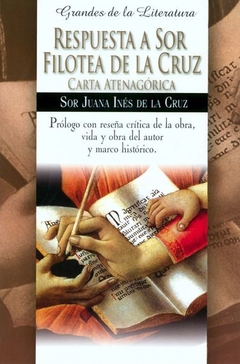 Respuesta a Sor Filotea De La Cruz Carta Atenagórica Sor Juana Inés de la Cruz - Libro Nuevo