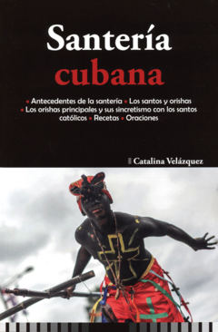 Santería Cubana Catalina Velázquez - Libro Nuevo