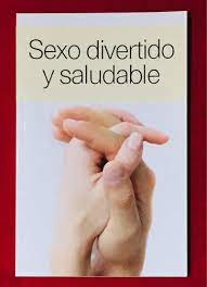 Sexo Divertido y Saludable - Libro Nuevo