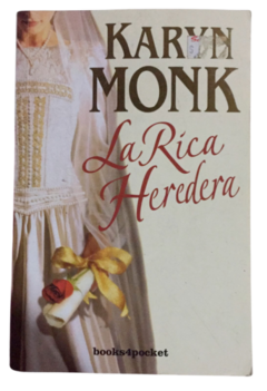 La Rica Heredera Karyn Monk