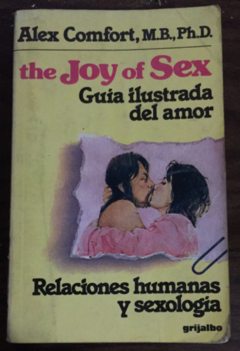 The Joy fo Sex Alex Comfort Edición en Español