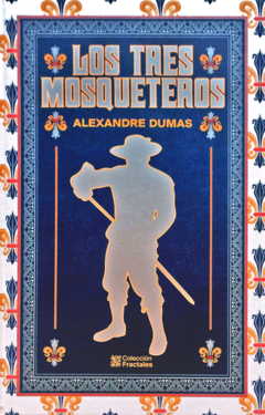 Los tres mosqueteros Alejandro Dumas - Libro Nuevo