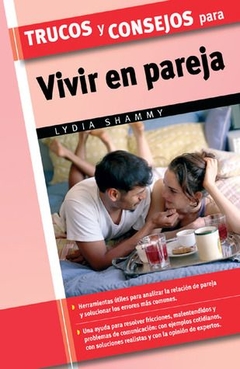 Trucos y Consejos para Vivir en Pareja Lydia Shammy - Libro Nuevo