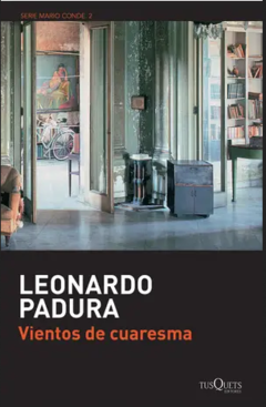 Vientos de Cuaresma Leonardo Padura - Libro Nuevo