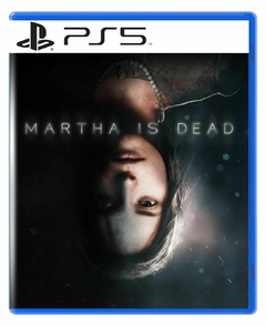 Martha Is Dead Para PS5