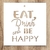 Stencil Frase eat ,drink and be happy 20x20cm