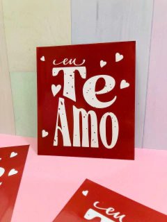 Cartões Namorados - Eu te amo - Pronta entrega na internet