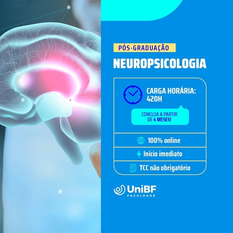 Universidade UniBF - Neuropsicologia ( Pós-Graduação) - 4 meses