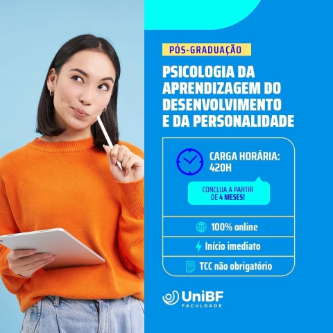 Universidade UniBF - Psicologia da Aprendizagem do Desenvolvimento e da Personalidade ( Pós-Graduação) - 4 meses