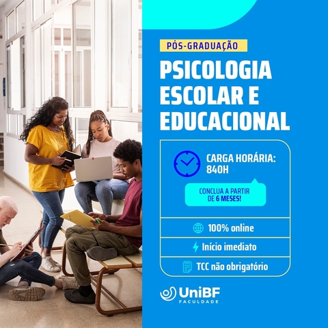 Universidade UniBF - Psicologia Escolar e Educacional (Pós-Graduação) - 4 meses