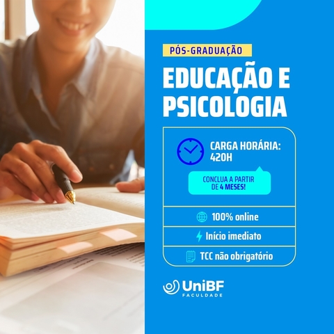 Universidade UniBF - Educação e Psicologia ( Pós-Graduação ) - 4 meses