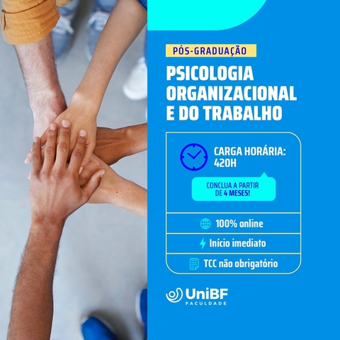 Universidade UniBF -Psicologia Organizacional e do Trabalho (Pós-Graduação) - 4 meses